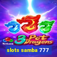 slots samba 777